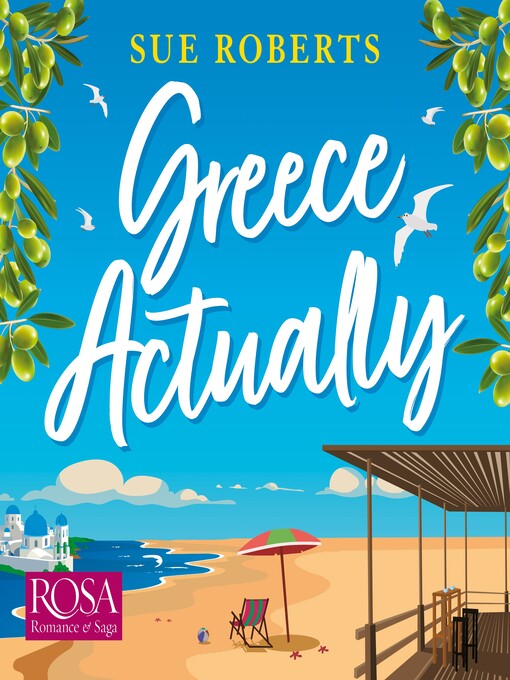 Title details for Greece Actually by Sue Roberts - Available